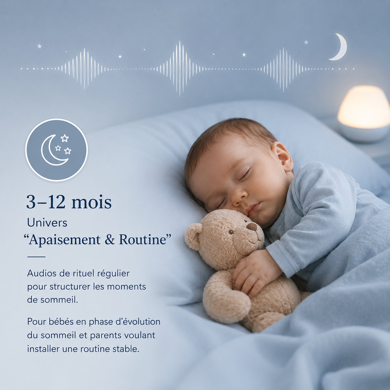 3–12 mois — Univers “Apaisement & Routine Image